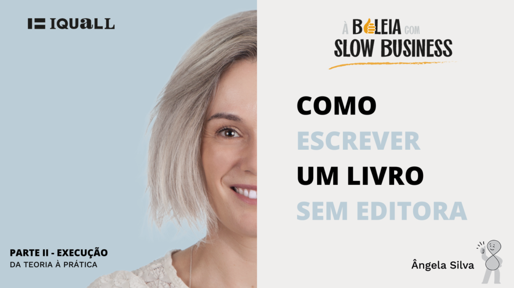 Ângela Silva como escrever livro sem editora parte II equipa you tube