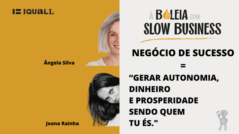 angela silva e joana rainha a conversa no podcast à boleia com o slow business