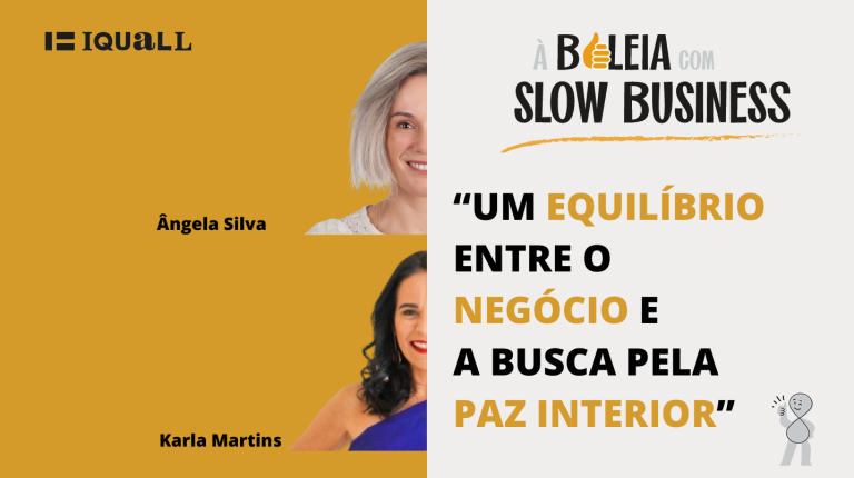 slow business e como ter um equilíbrio entre o negócio e a busca pela paz interior